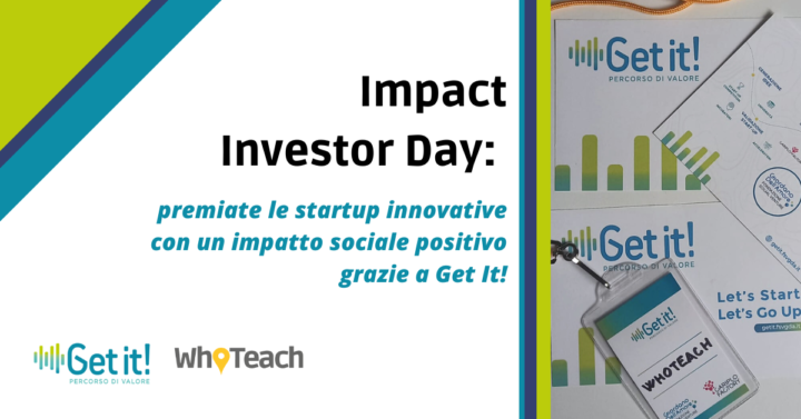 Impact Investor Day: premiate le startup innovative con un impatto sociale positivo grazie a Get It!
